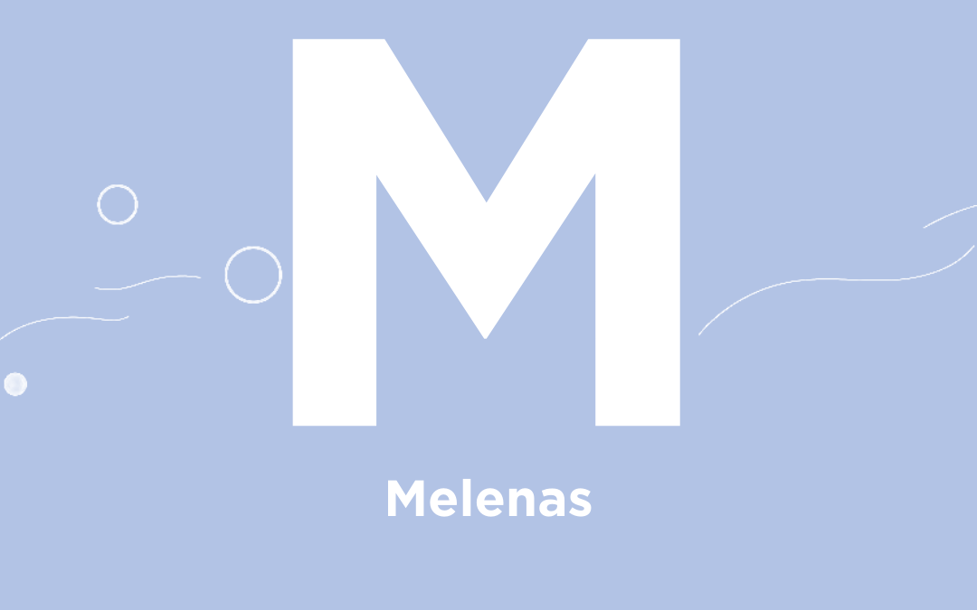 M de….Melenas