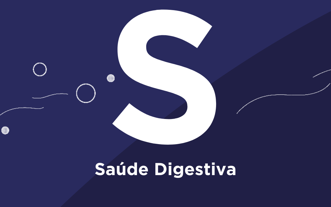 S de… Saúde Digestiva